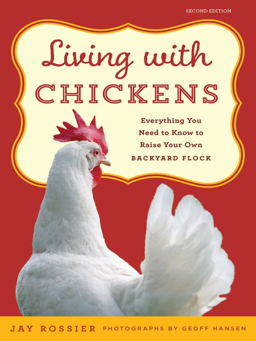 Title details for Living with Chickens by Jay Rossier - Available